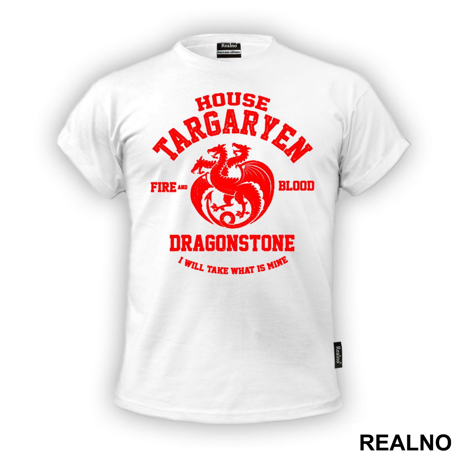 House Targaryen - Fire And Blood - Dragon Stone - I Will Take What Is Mine - Red - House Targaryen - Game Of Thrones - GOT - Majica
