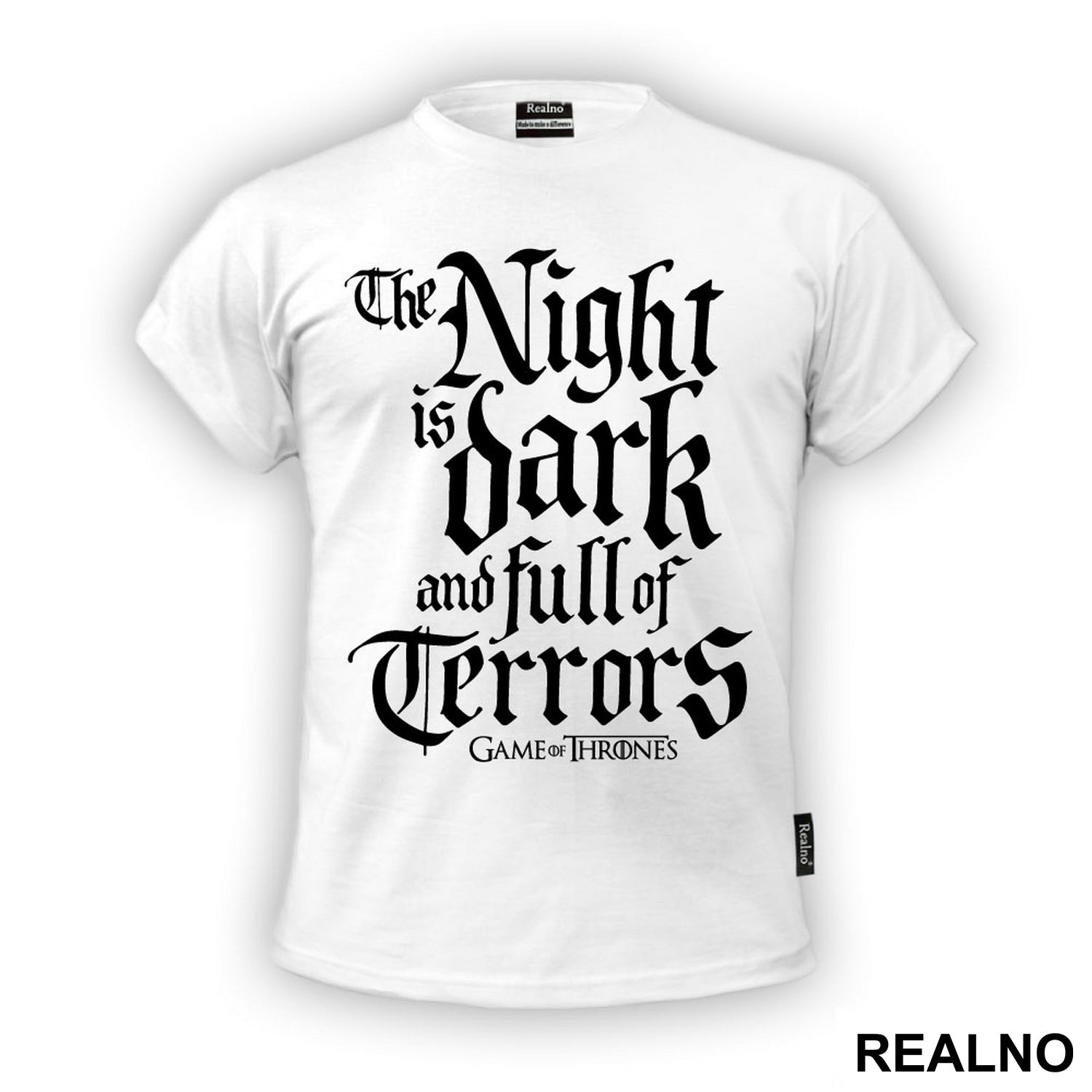 The Night Is Dark And Full Of Terrors - White Walkers - Game Of Thrones - GOT - Majica
