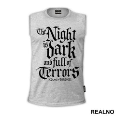 The Night Is Dark And Full Of Terrors - White Walkers - Game Of Thrones - GOT - Majica
