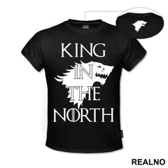 King In The North - House Stark - Game Of Thrones - GOT - Majica