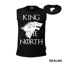 King In The North - House Stark - Game Of Thrones - GOT - Majica
