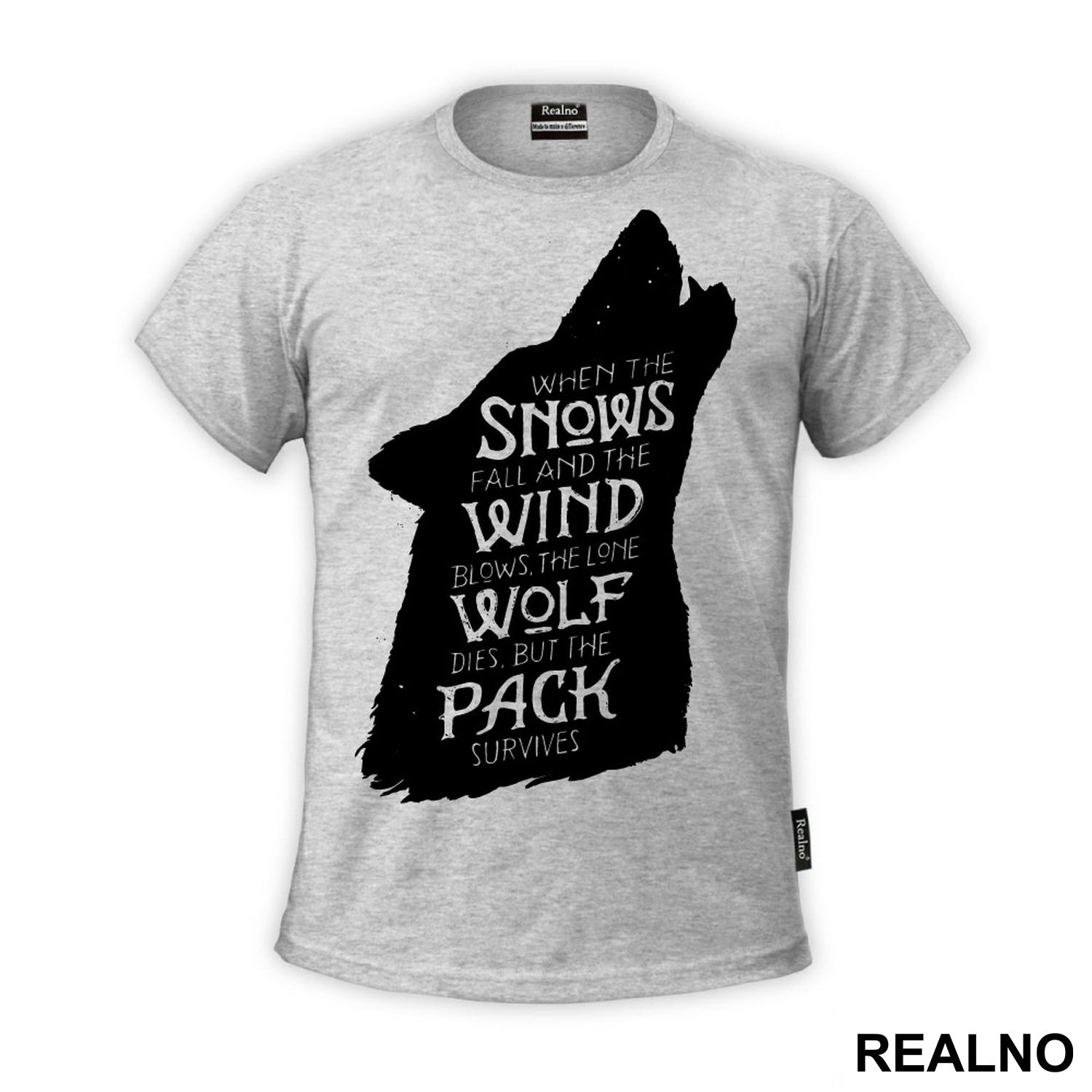 When The Snows Fall And The White Winds Blow The Lone Wolf Dies But The Pack Survives - Dire Wolf Black - House Stark - Game Of Thrones - GOT - Majica