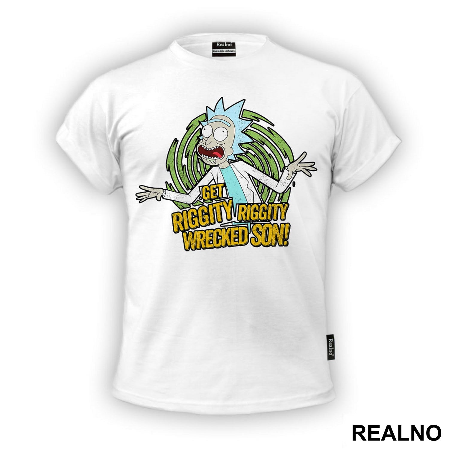 Get Riggity Riggity Wrecked Son - Green - Rick And Morty - Majica