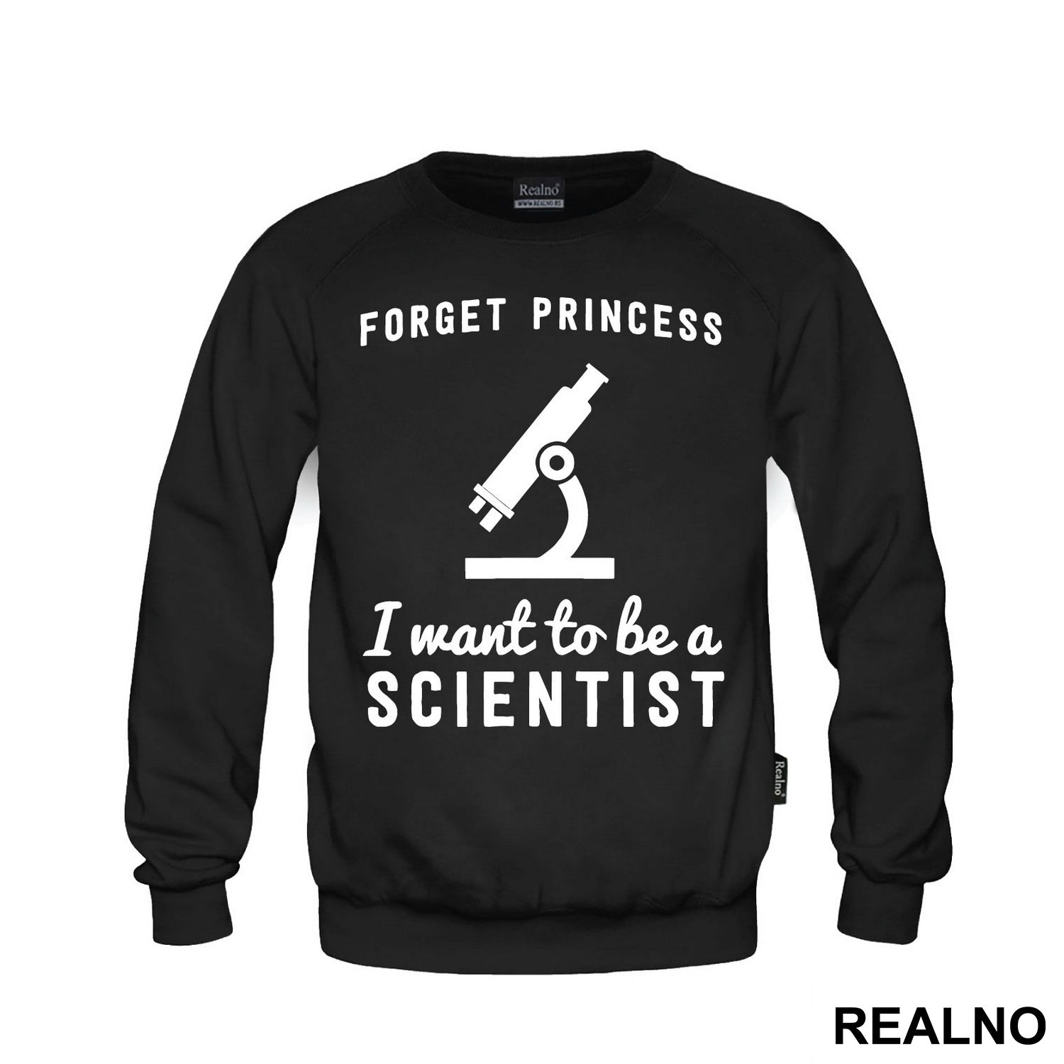 Forget Princess I Want To Be A Scientist - Geek - Majica