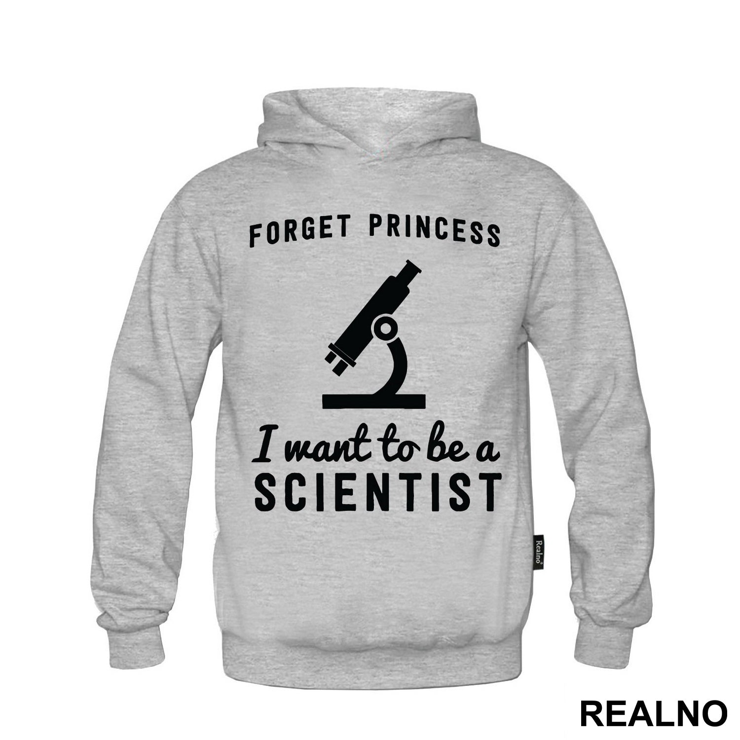 Forget Princess I Want To Be A Scientist - Geek - Majica