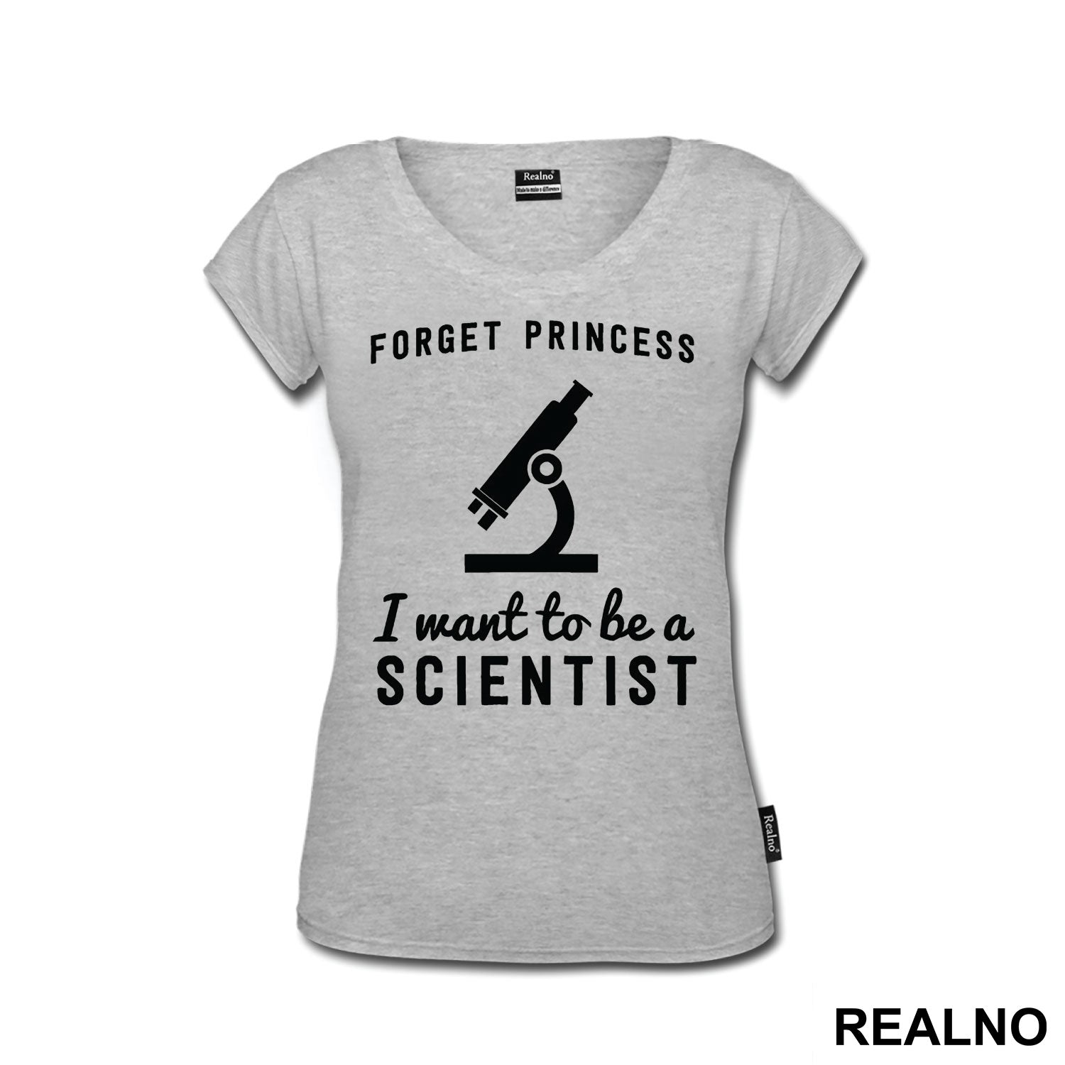 Forget Princess I Want To Be A Scientist - Geek - Majica