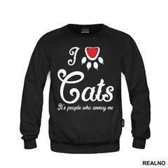 I LOVE Cats. It's People Who Annoy Me - Mačke - Cat - Majica