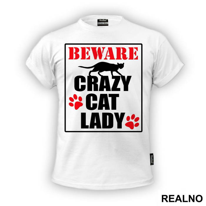 Beware! Crazy Cat Lady - Mačke - Cat - Majica
