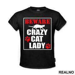 Beware! Crazy Cat Lady - Mačke - Cat - Majica
