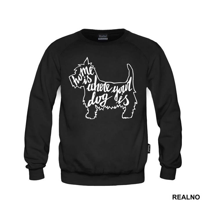 Home Is Where Your Dog Is - Pas - Dog - Majica
