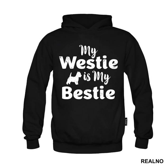 My Westie Is My Bestie - Pas - Dog - Majica