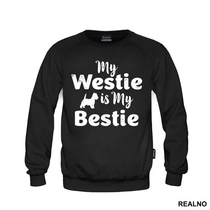 My Westie Is My Bestie - Pas - Dog - Majica