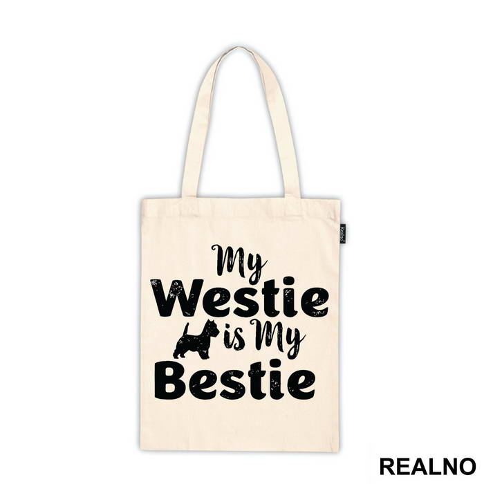 My Westie Is My Bestie - Pas - Dog - Majica