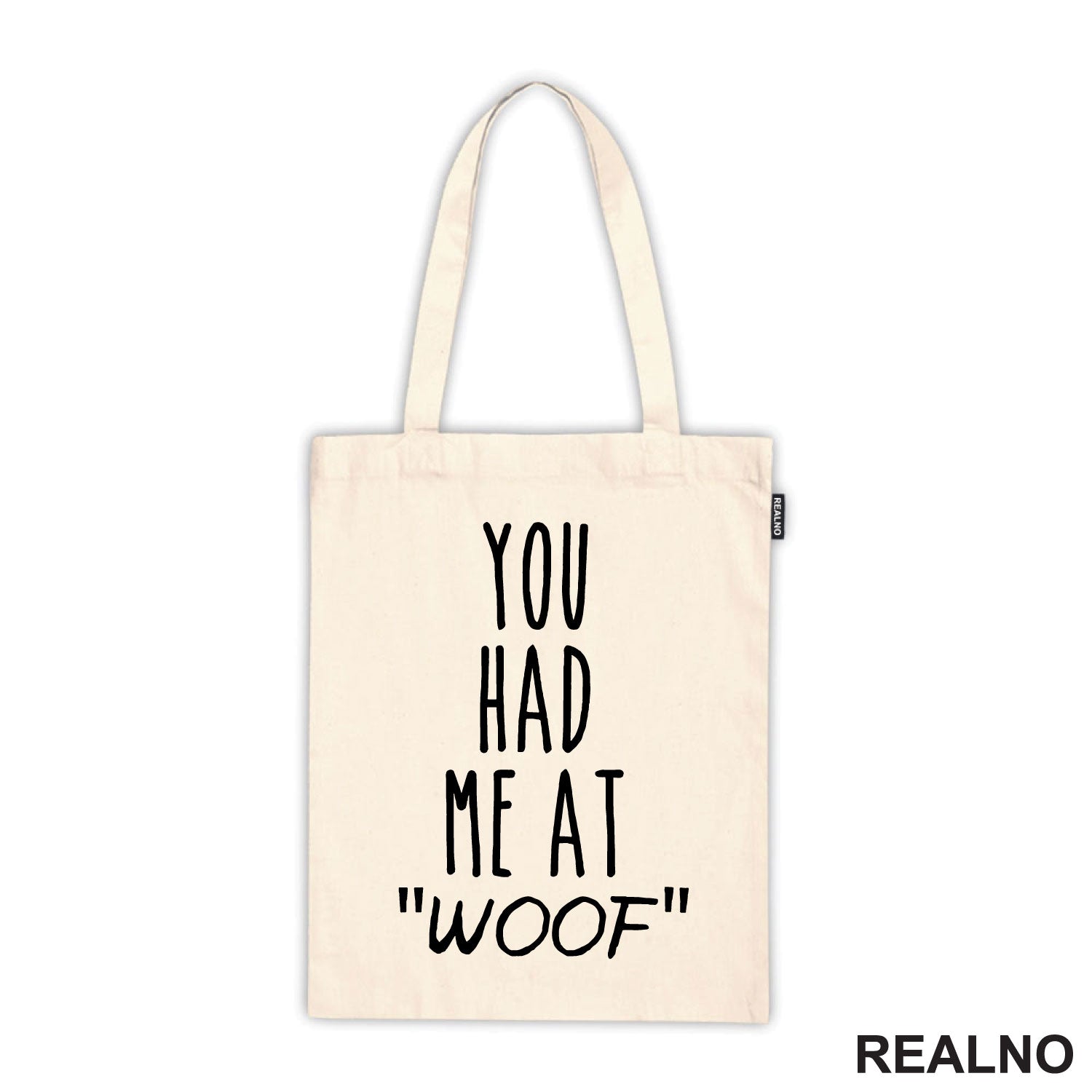 You Had Me At "Woof" - Pas - Dog - Majica