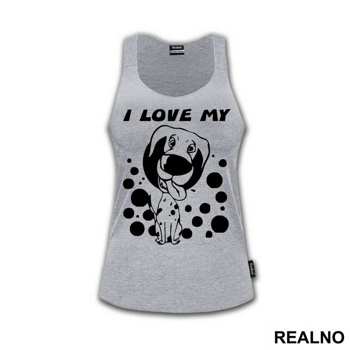 I Love My Dalmatian - Pas - Dog - Majica