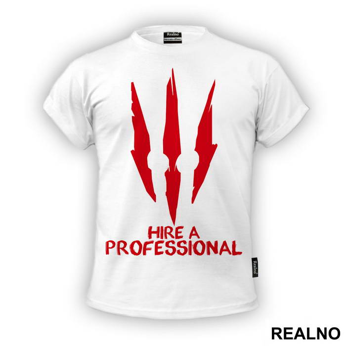 Hire A Professional - The Witcher - Majica