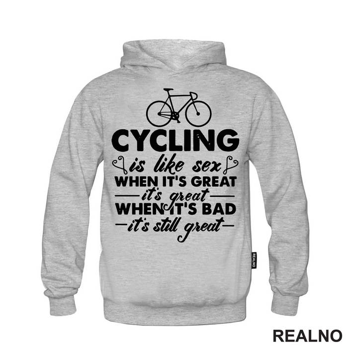 When It's Great, It's Great - Bickilovi - Bike - Majica