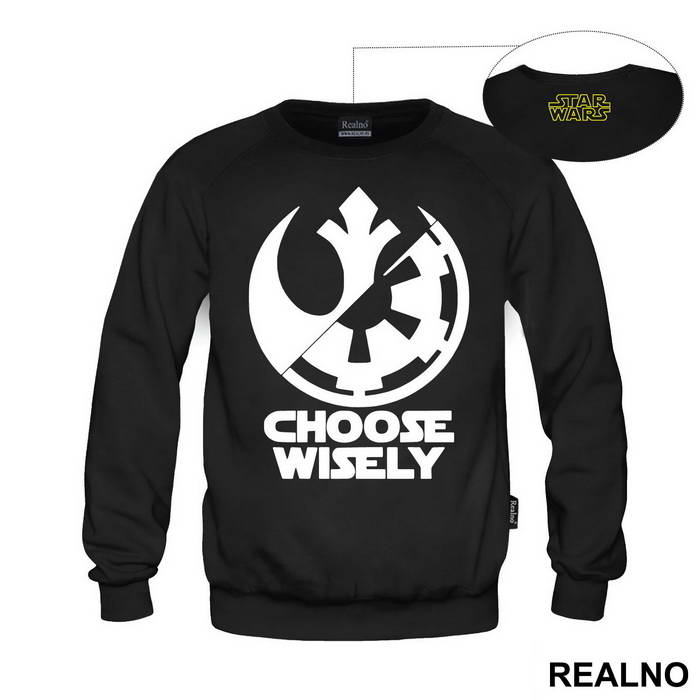 Rebel Alliance - Galactic Empire - Choose Wisely - Star Wars - Majica