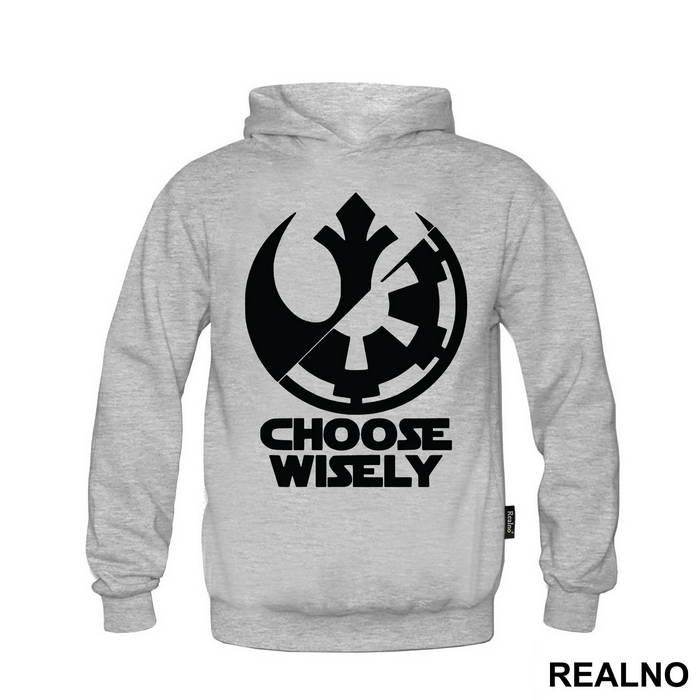Rebel Alliance - Galactic Empire - Choose Wisely - Star Wars - Majica