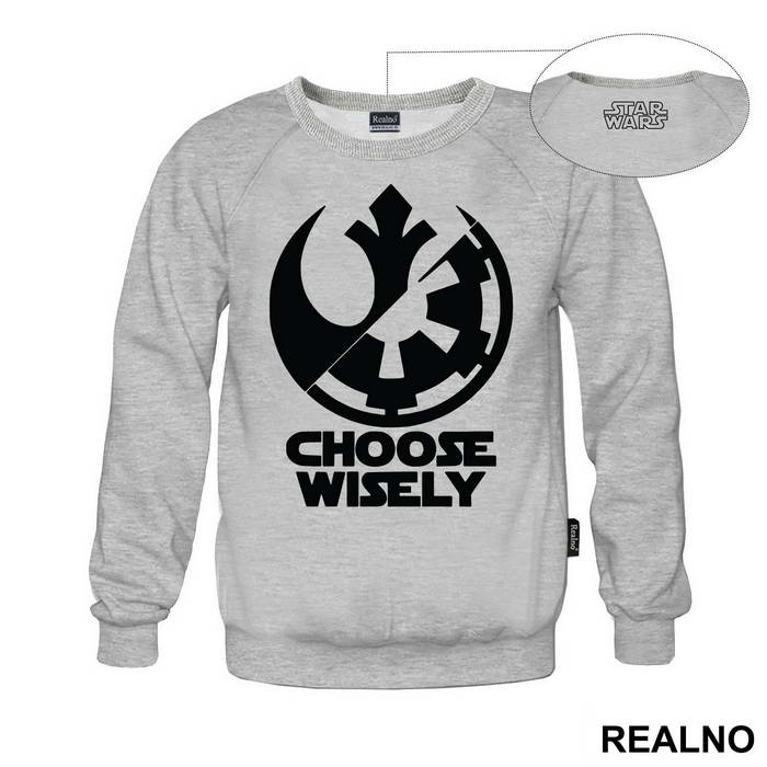 Rebel Alliance - Galactic Empire - Choose Wisely - Star Wars - Majica