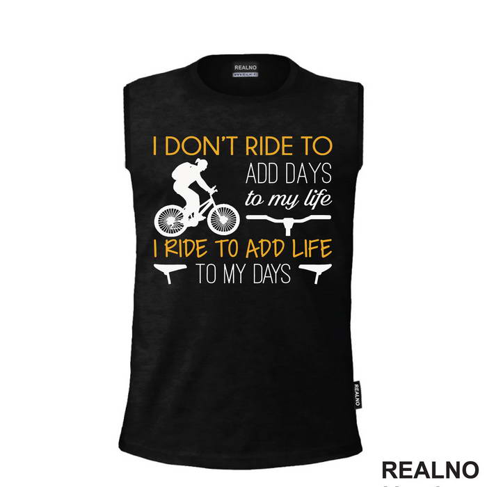 Add Life To My Days - Bickilovi - Bike - Majica
