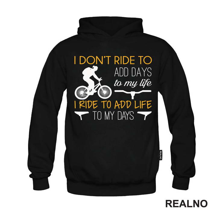 Add Life To My Days - Bickilovi - Bike - Majica
