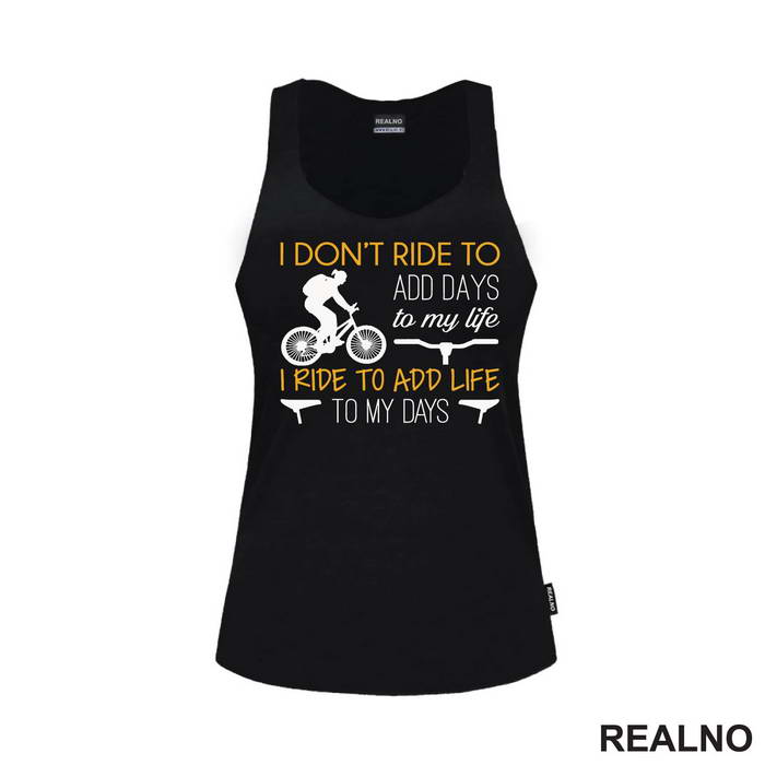Add Life To My Days - Bickilovi - Bike - Majica