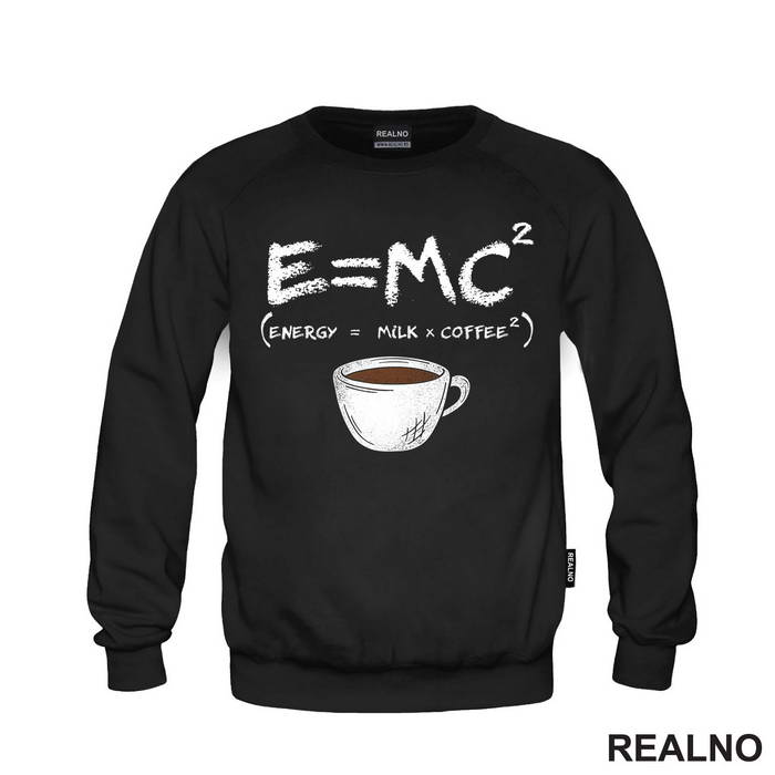 Energy Is Milk And Coffee - Kafa - Majica