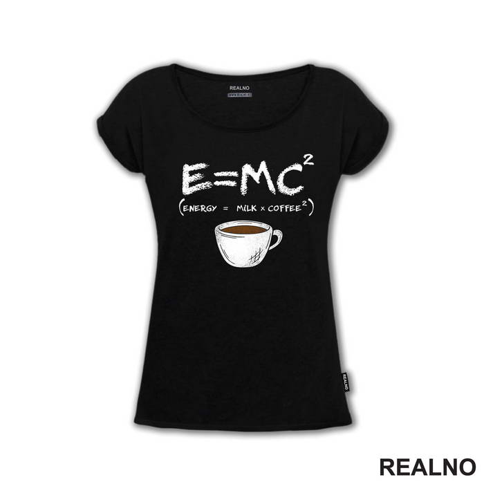 Energy Is Milk And Coffee - Kafa - Majica