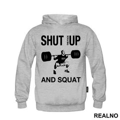 Shut The Fuck Up And Squat - Trening - Majica