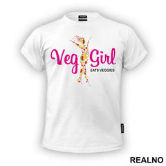 Veg Girl - Eats Veggies - Vegan - Majica