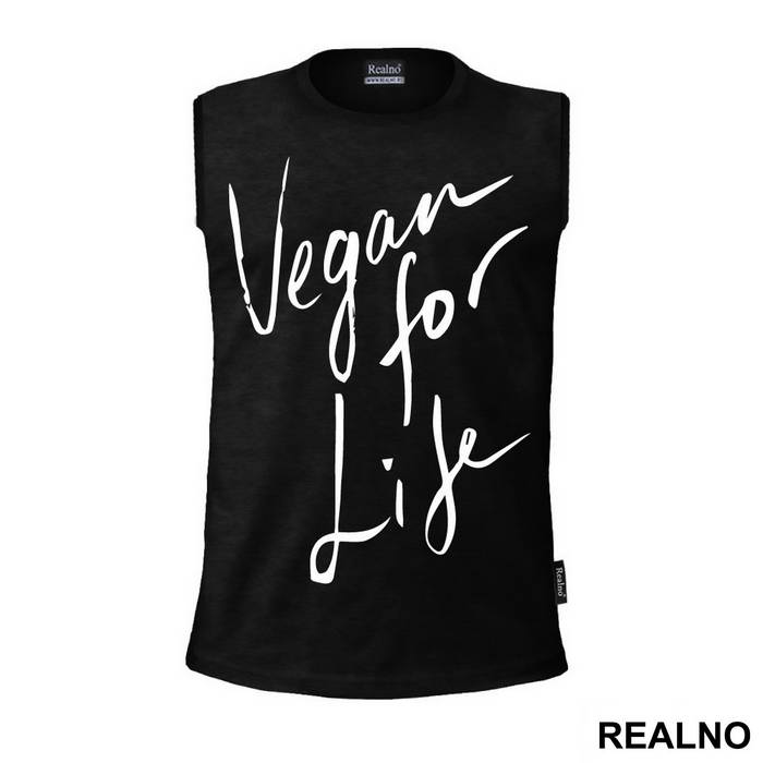 Vegan For Life - Vegan - Majica