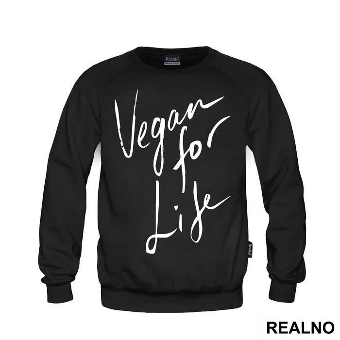 Vegan For Life - Vegan - Majica