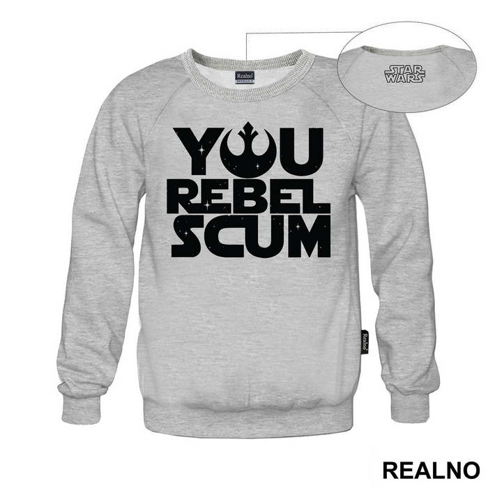 You Rebel Scum - Star Wars - Majica
