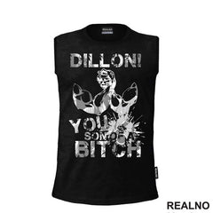 Dillon! You Son Of A Bitch - Predator - Majica