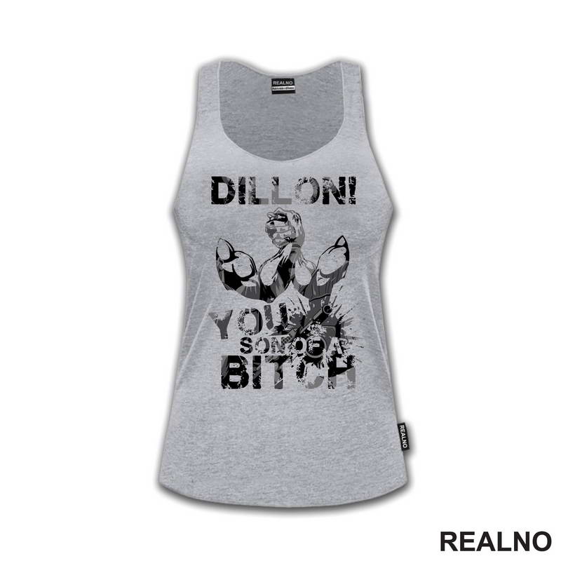 Dillon! You Son Of A Bitch - Predator - Majica