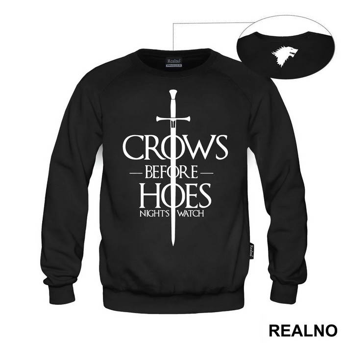Crows Before Hoes With Big Sword - Game Of Thrones - GOT - Majica