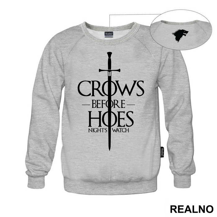 Crows Before Hoes With Big Sword - Game Of Thrones - GOT - Majica