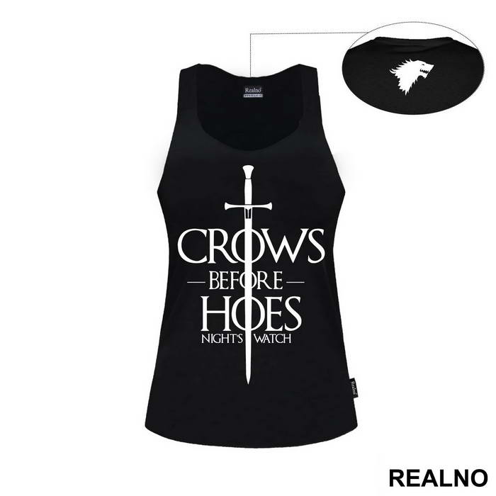 Crows Before Hoes With Big Sword - Game Of Thrones - GOT - Majica