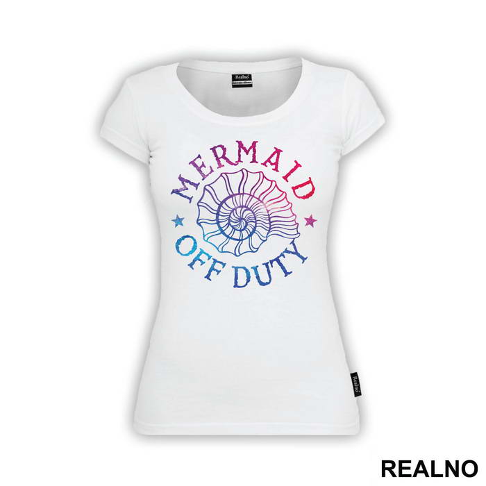 Mermaid Off Duty - Sirene - Mermaid - Majica