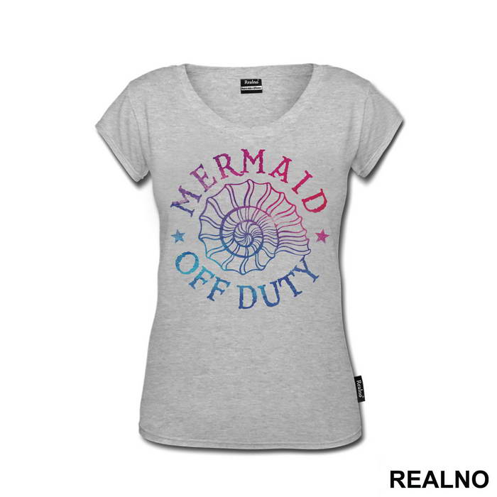 Mermaid Off Duty - Sirene - Mermaid - Majica