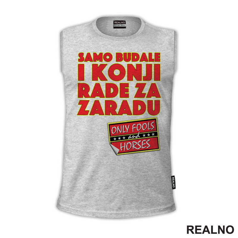 Samo budale i konji rade - Logo i Natpis - Mućke - Majica