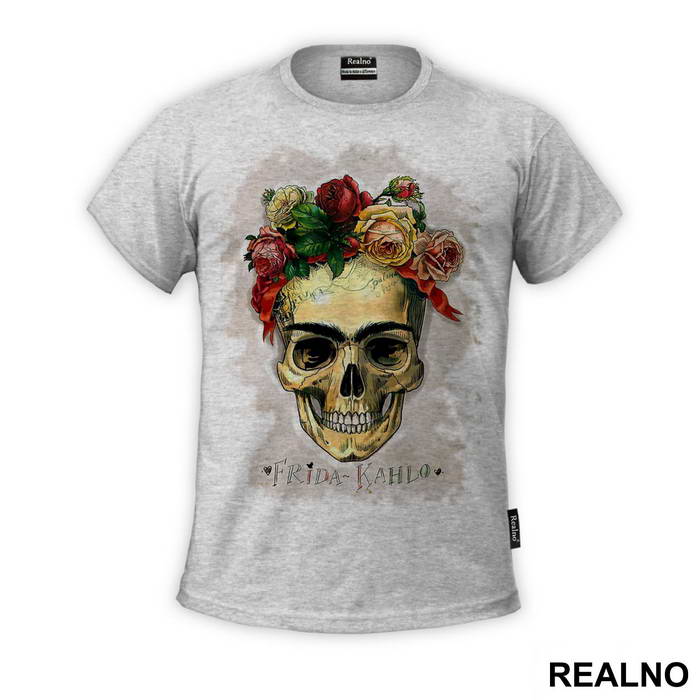 I paint flowers so they will not die - Frida Kahlo - Majica