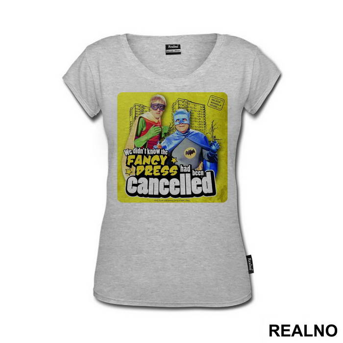 We Didn't Know The Fancy Dress Has Been Cancelled - Only Fools And Horses - Mućke - Majica