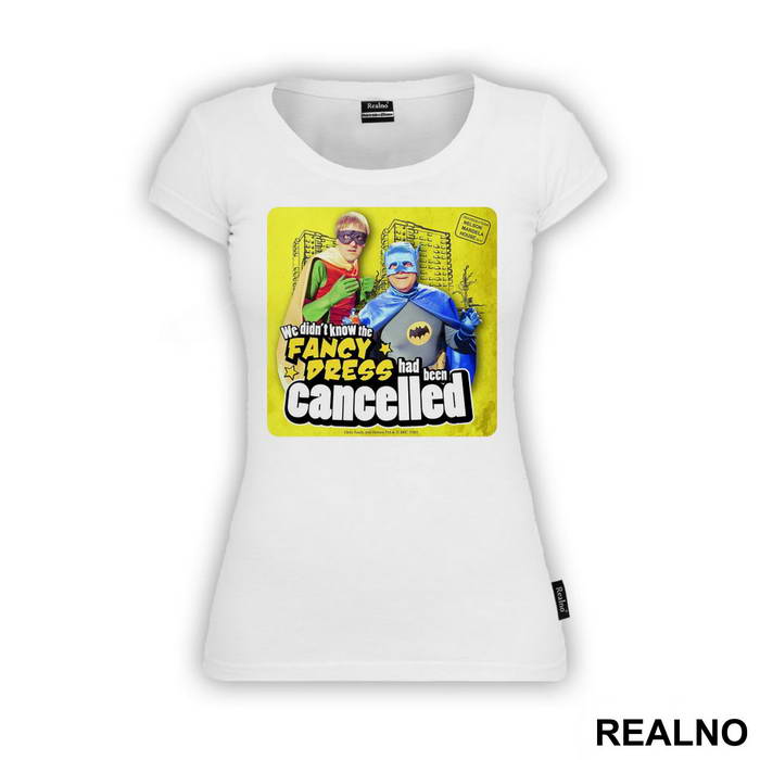 We Didn't Know The Fancy Dress Has Been Cancelled - Only Fools And Horses - Mućke - Majica