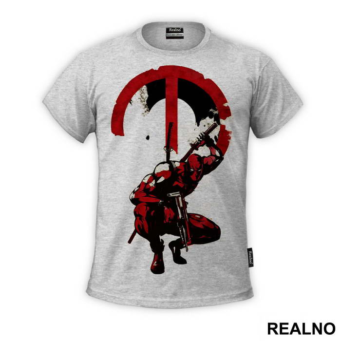 See, you don't need to be a superhero to get the girl, the right girl will bring out the hero in you - Deadpool - Majica