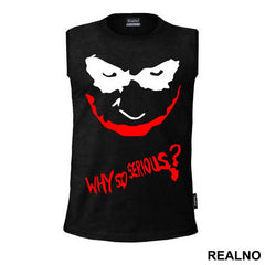 Why So Serious? Red And Black - Joker - Majica