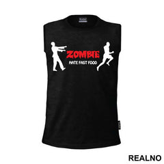Zombie Hate Fast - Hrana - Food - Majica