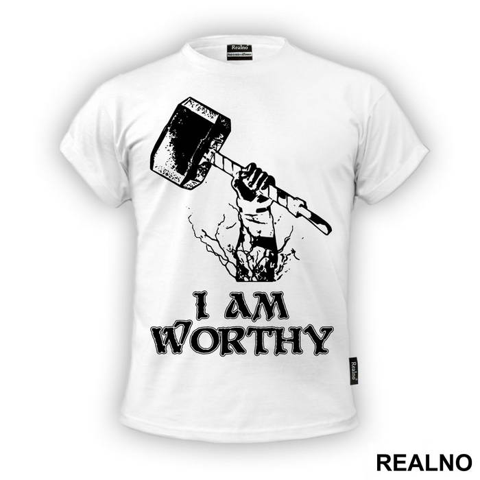 I am worthy - Mjölnir - Thor - Majica