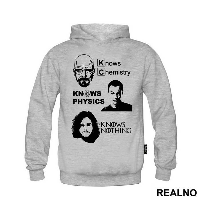 Jon Snow Knows Nothing - Breaking Bad - Walter White Knows Chemistry - The Big Bang Theory - Sheldon Cooper Knows Physic - Game Of Thrones - GOT - Majica
